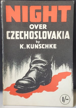 Item #30400 Night Over Czechoslovakia. K. Kunschke, Karl