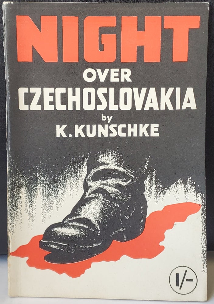 Item #30400 Night Over Czechoslovakia. K. Kunschke, Karl.